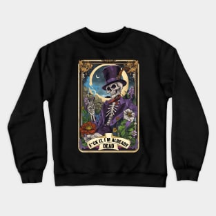 FUNNY TAROT DESIGNS Crewneck Sweatshirt